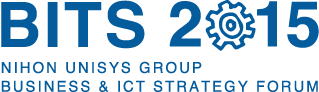 BITS 2015 NIHON UNISYS GROUP BUSINESS & ICT STRATEGY FORUM